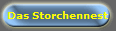 Das Storchennest