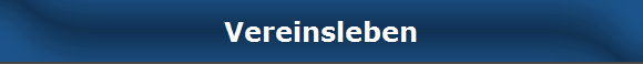 Vereinsleben