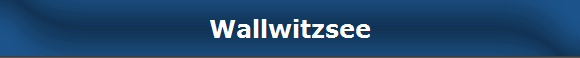 Wallwitzsee